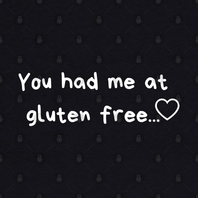 You had me at gluten free.. by Gluten Free Traveller